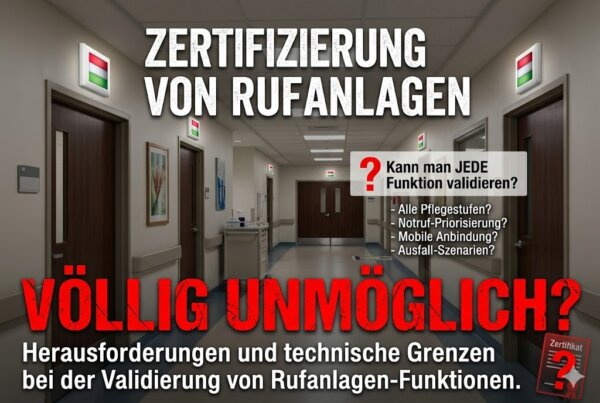 Zertifizierung Rufanlagen